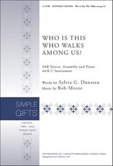 Who Is This Who Walks Among Us? SAB choral sheet music cover